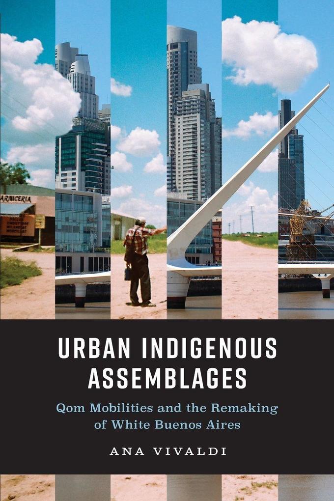Urban Indigenous Assemblages