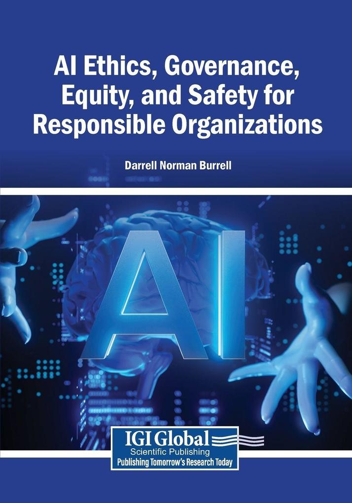 AI Ethics Governance Equity and Safety for Responsible Organizations