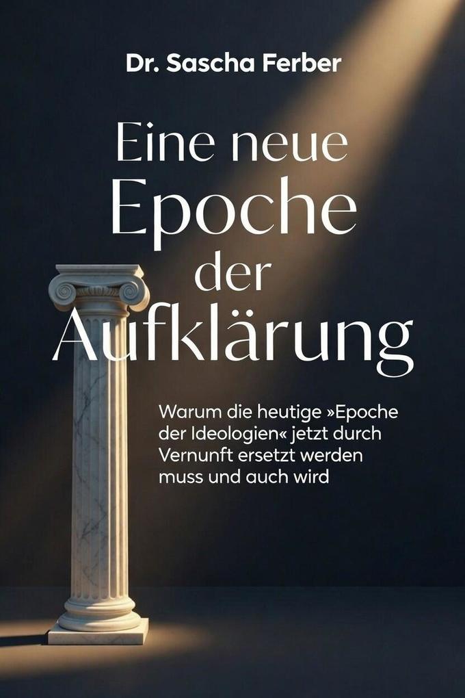 Eine neue Epoche der Aufklärung