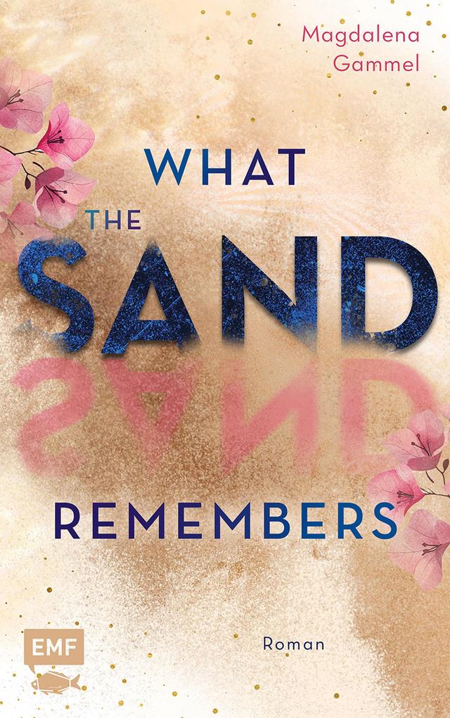 What the Sand Remembers