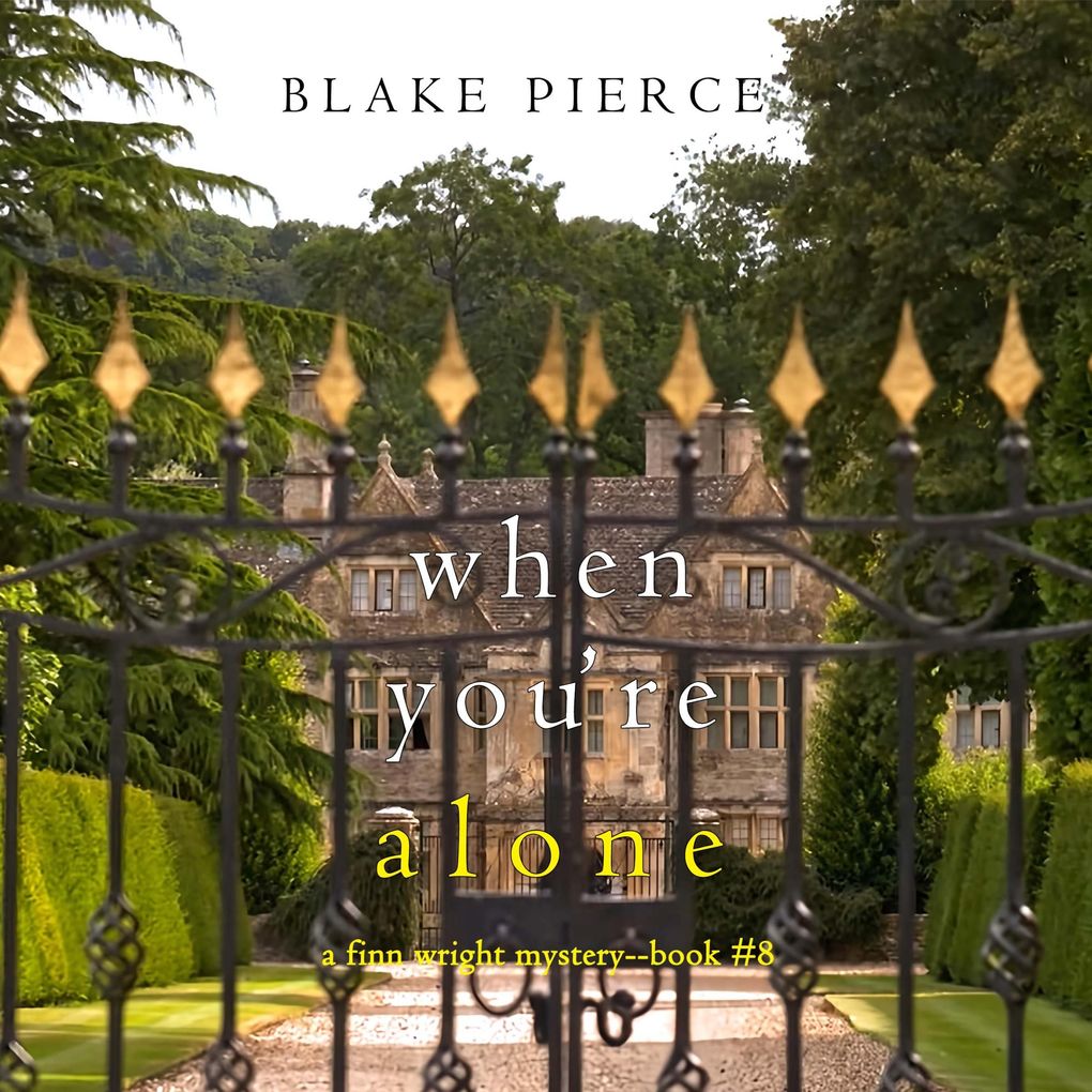 When You're Alone (A Finn Wright FBI MysteryBook Eight)