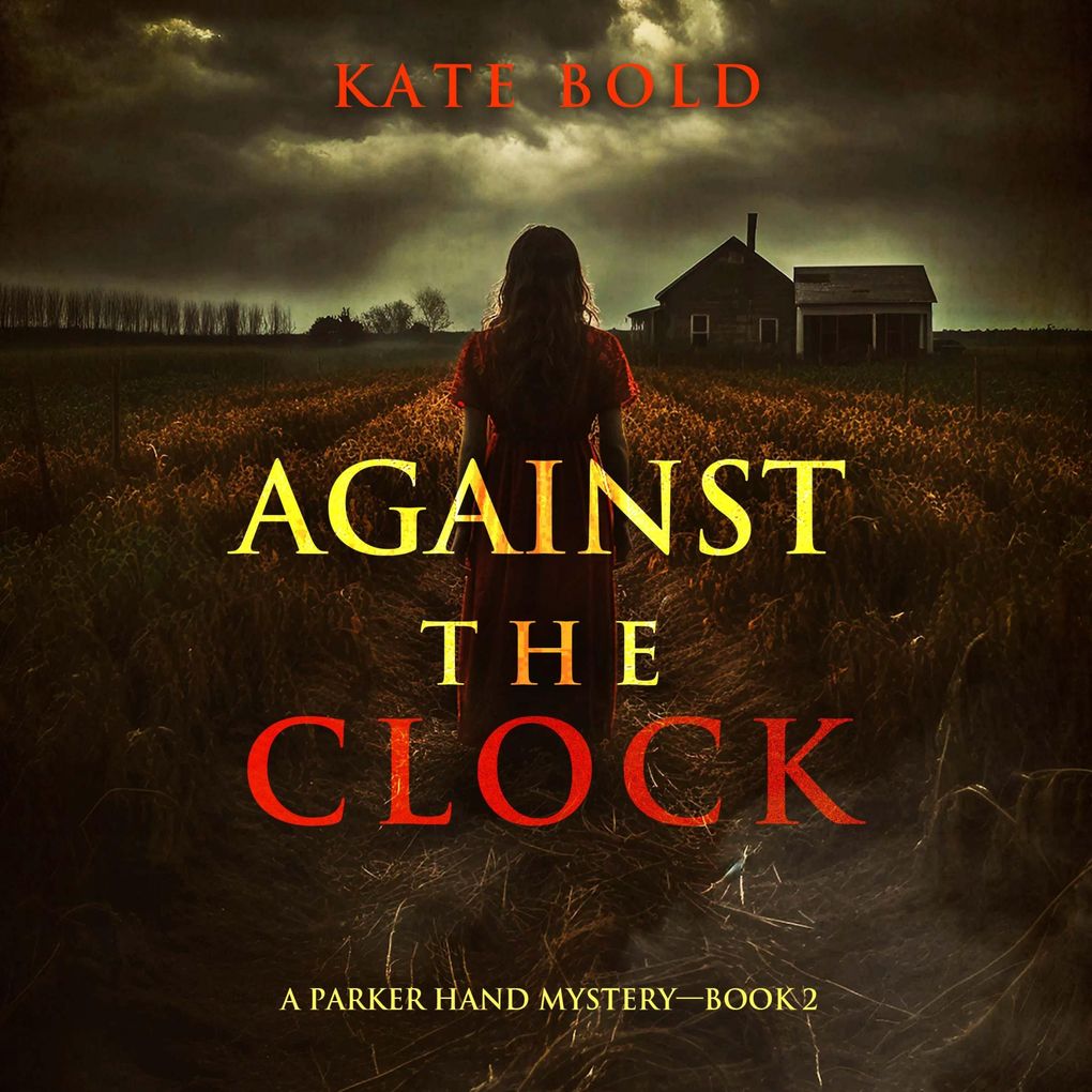 Against the Clock (A Parker Hand FBI Suspense ThrillerBook Two)