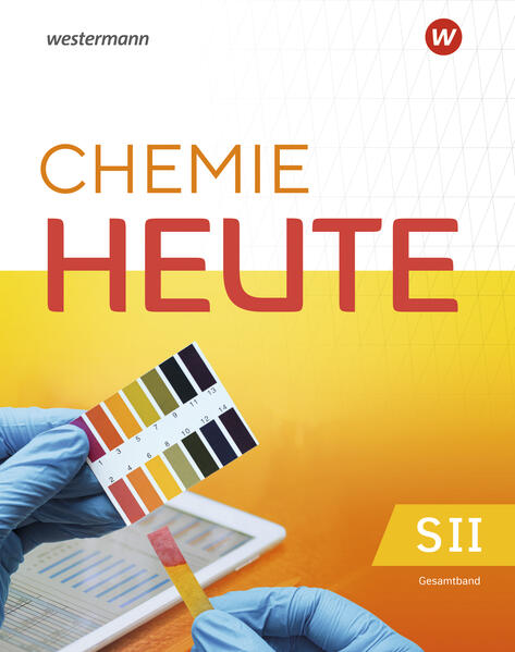 Chemie heute SII - Gesamtband