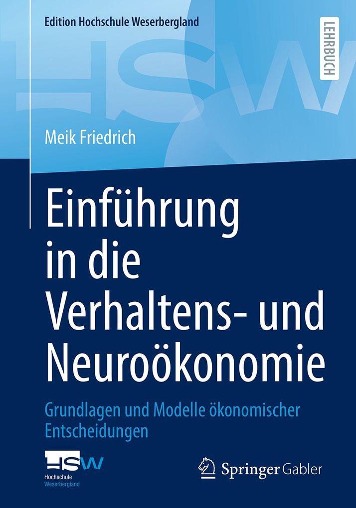 Einführung in die Verhaltens- und Neuroökonomie