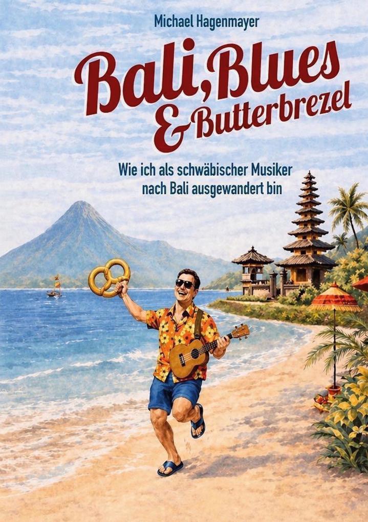 Bali Blues & Butterbrezel