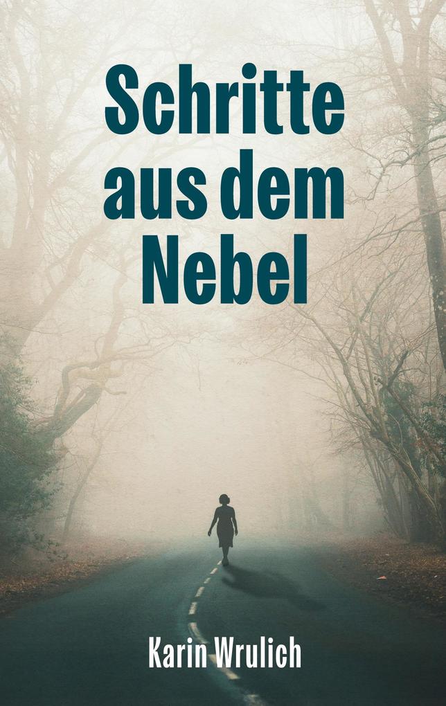 Schritte aus dem Nebel