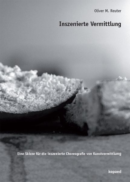 Inszenierte Vermittlung