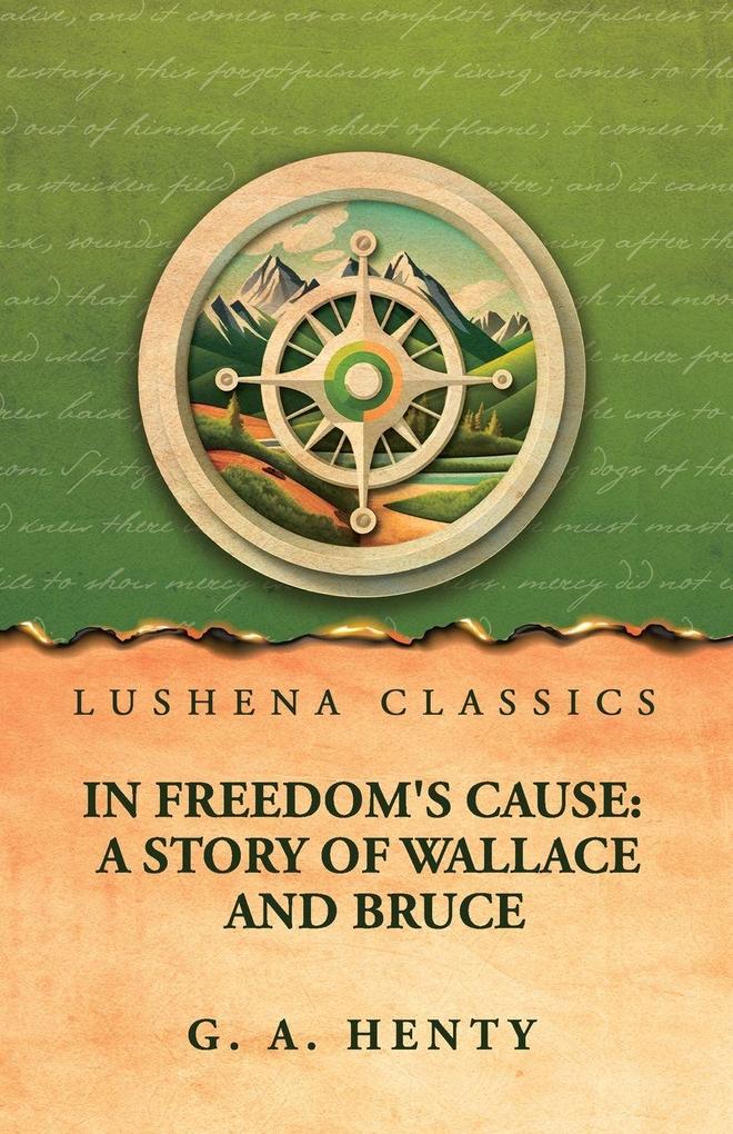 In Freedom's Cause