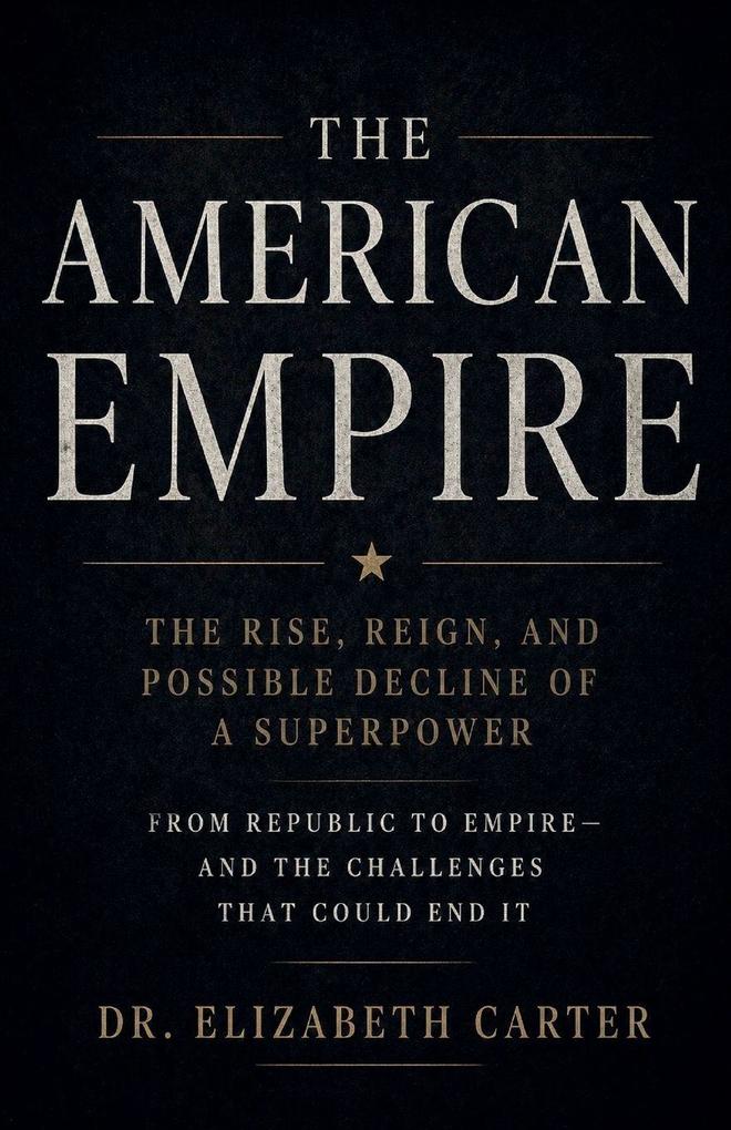 The American Empire