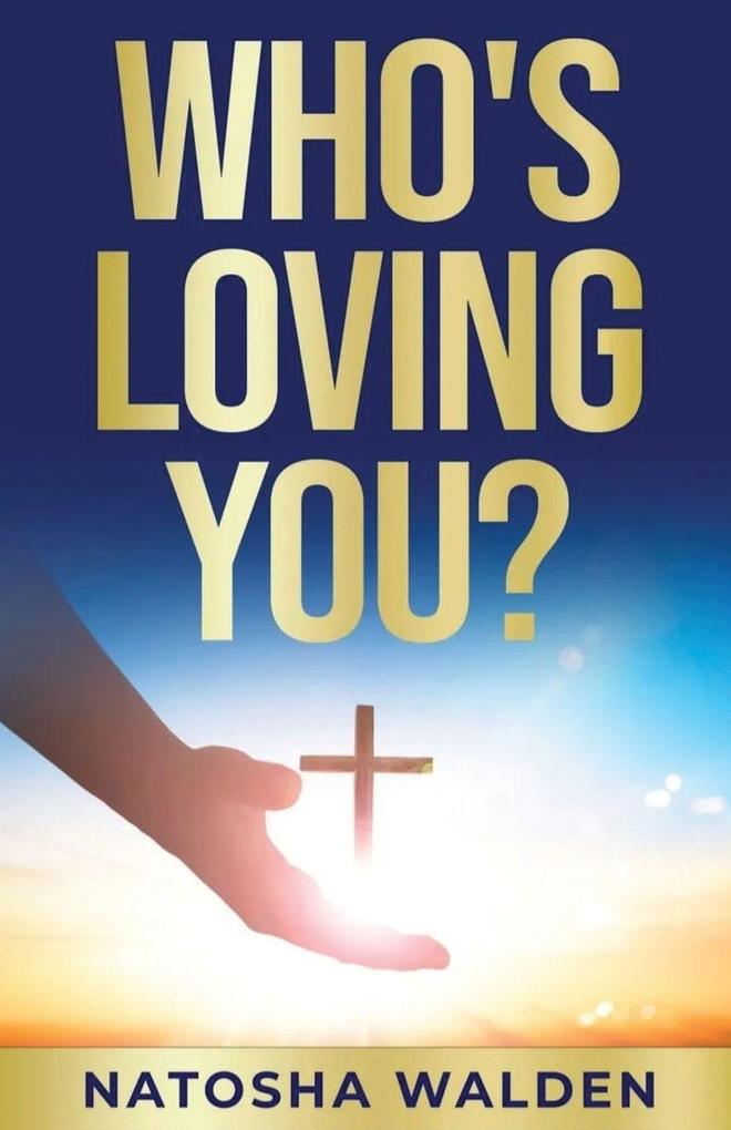Who's Loving You?
