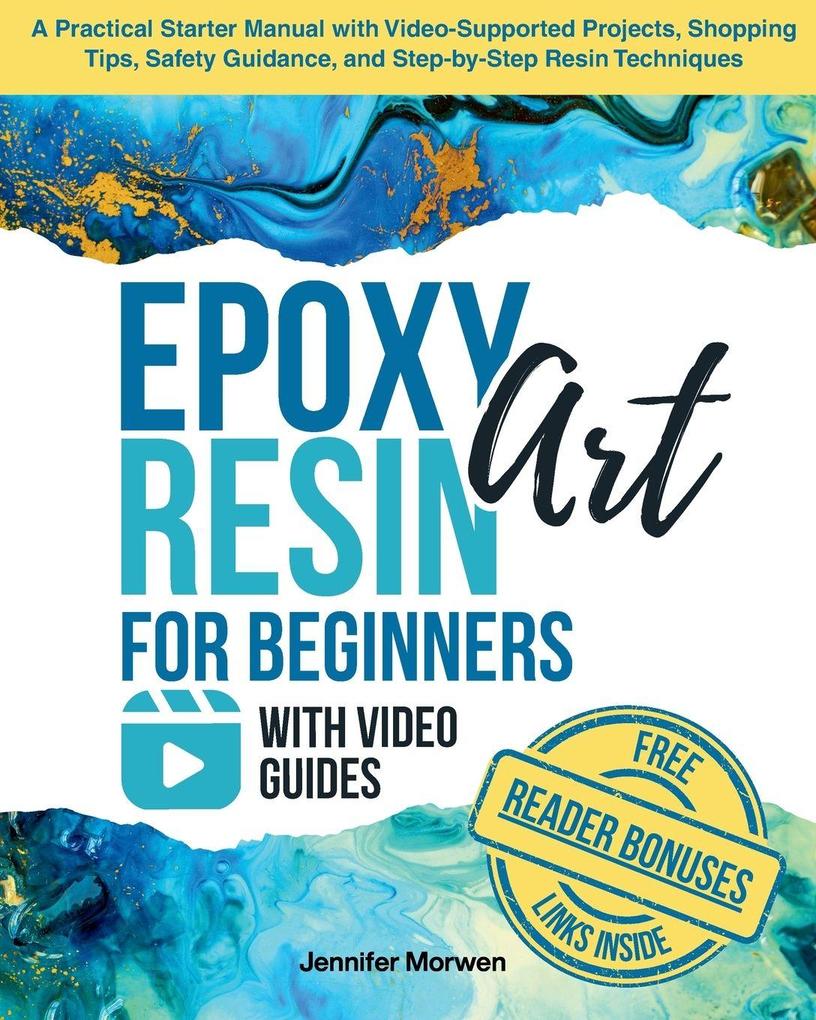 Epoxy Resin Art for Beginners with Video Guides