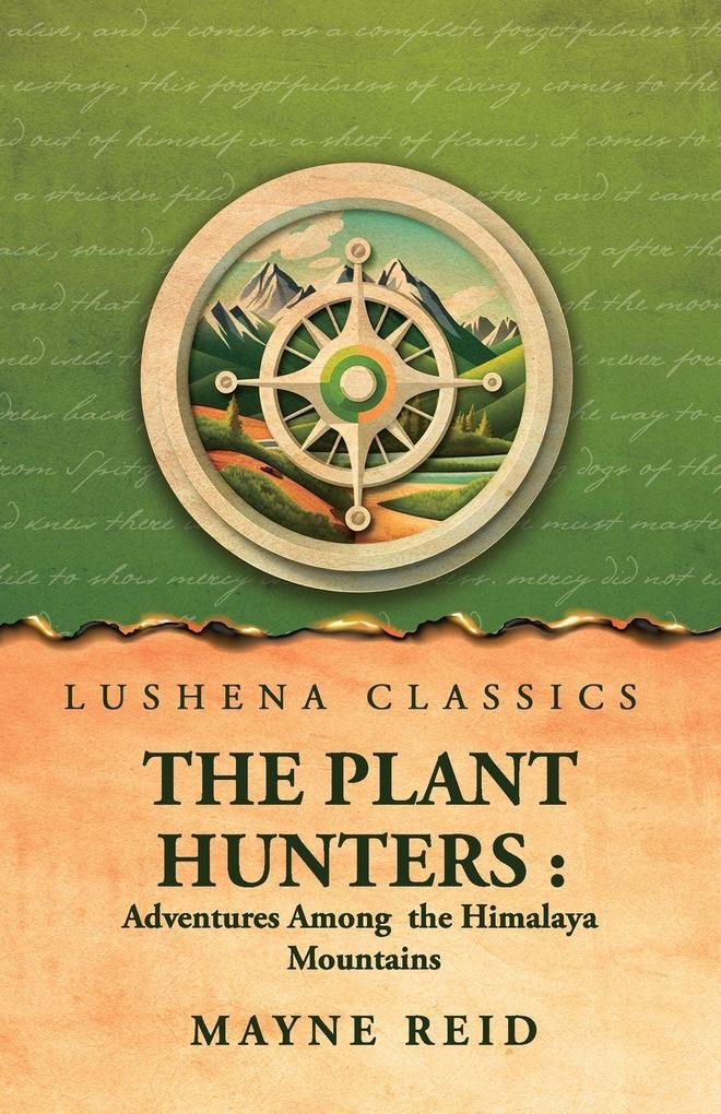The Plant Hunters