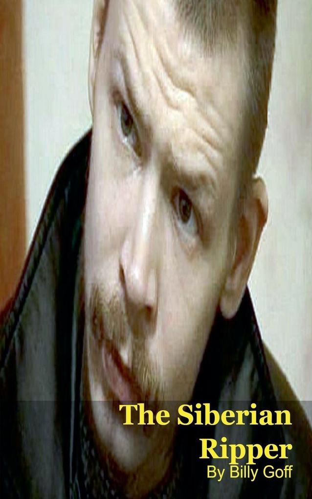 The Siberian Ripper