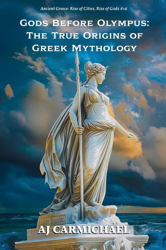 Gods Before Olympus
