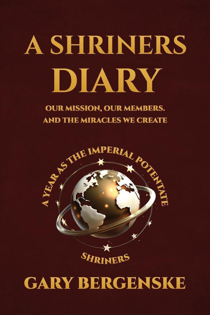 A Shriners Diary