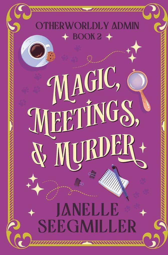 Magic Meetings and Murder
