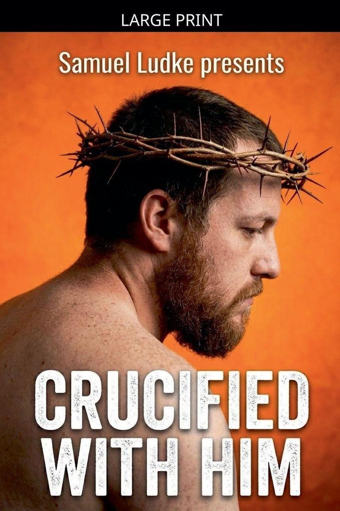 Crucified With Him