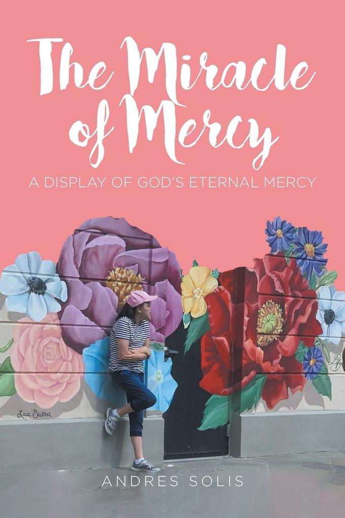 The Miracle of Mercy