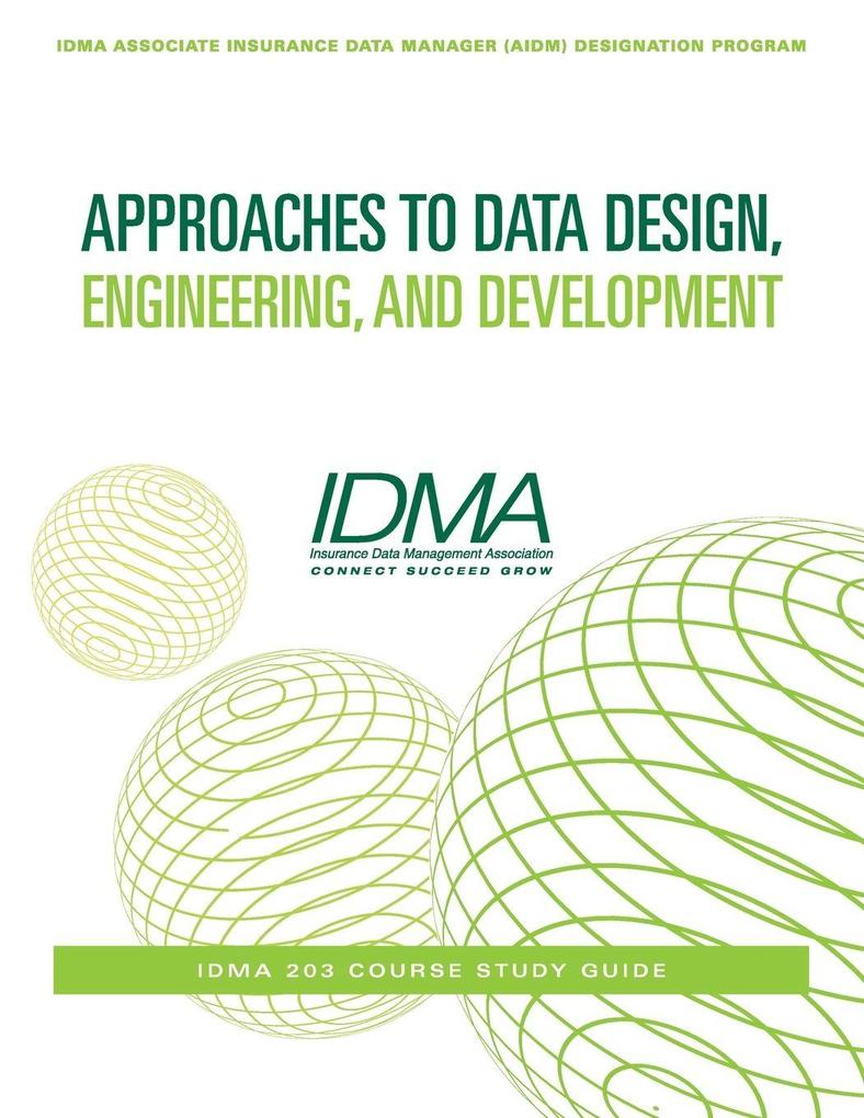 Approaches to Data Design Engineering and Development