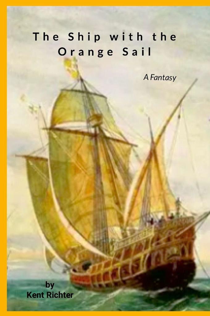 The Ship with the Orange Sail