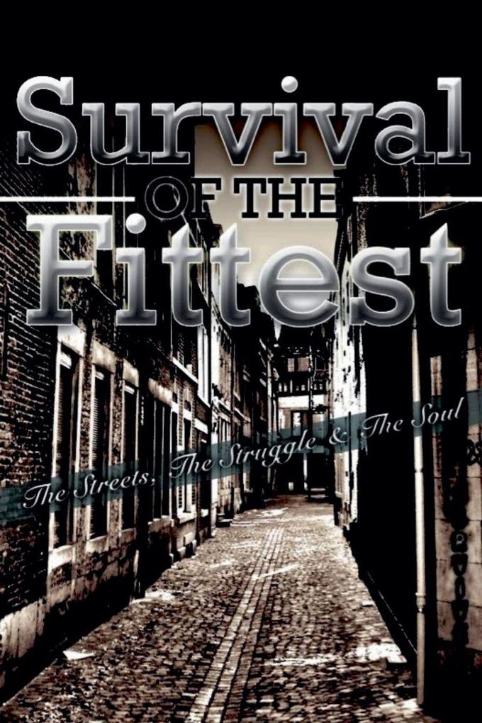 Survival of the Fittest