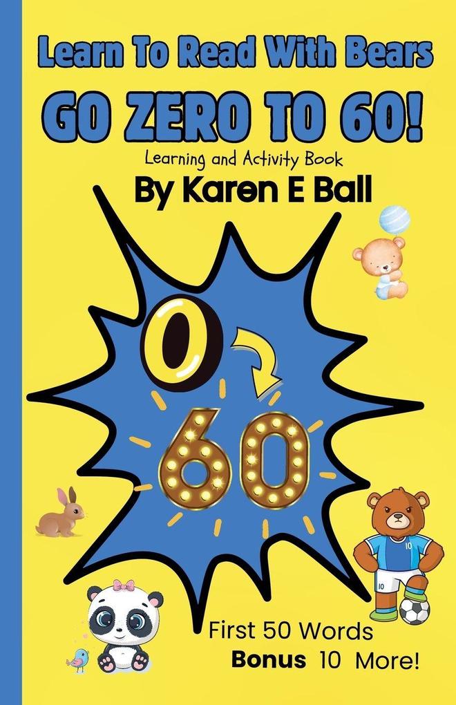 LEARN TO READ WITH BEARS GO ZERO TO 60!