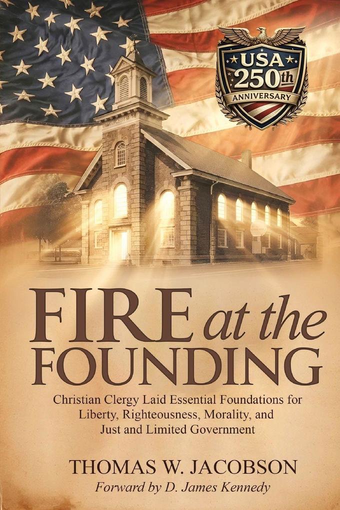 Fire at the Founding