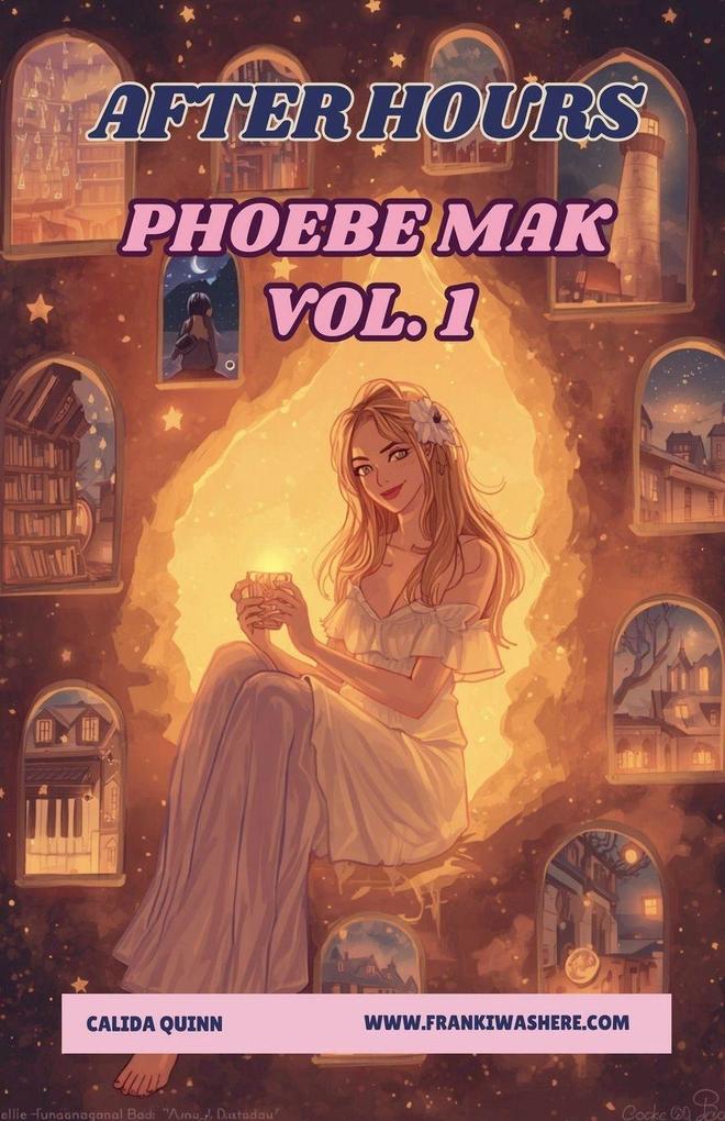 After Hours | Phoebe Mak Vol. 1