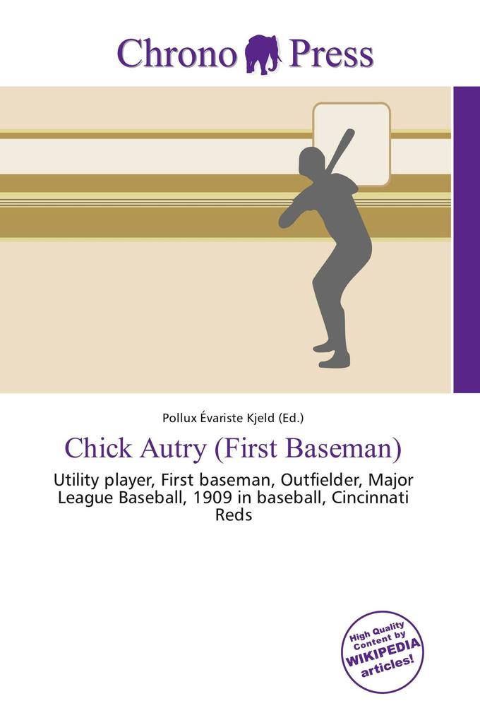 Chick Autry (First Baseman)