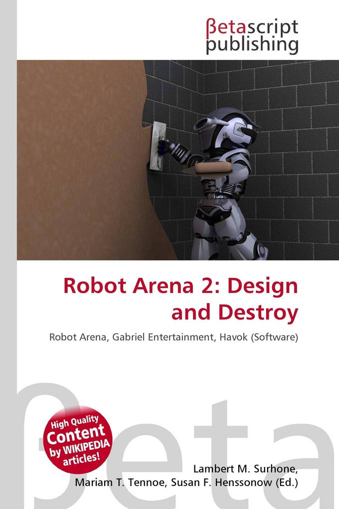 Robot Arena 2: Design and Destroy