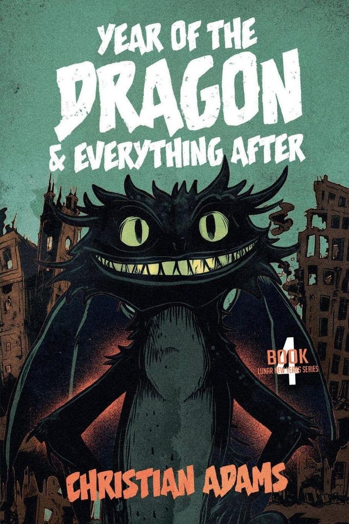 Year of the Dragon & Everything After