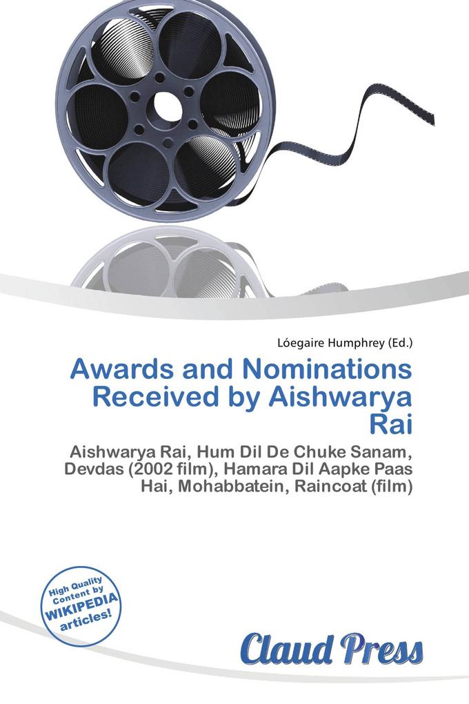 Awards and Nominations Received by Aishwarya Rai