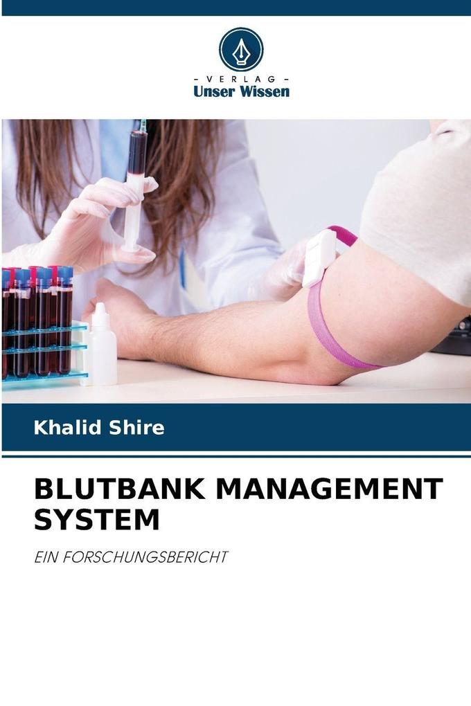 BLUTBANK MANAGEMENT SYSTEM