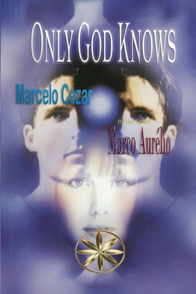 Only God Knows