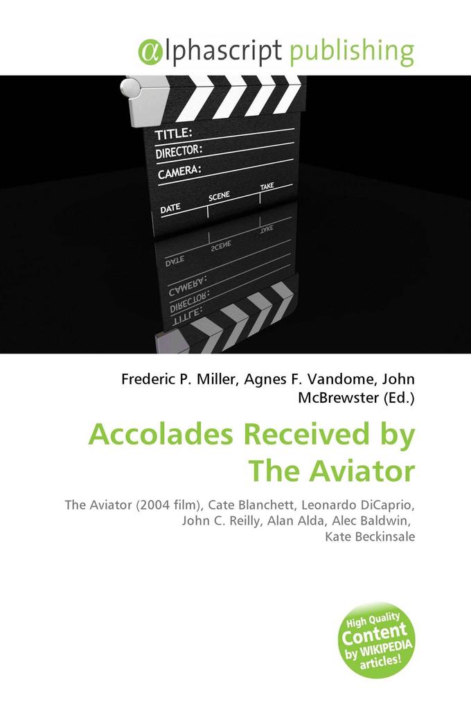 Accolades Received by The Aviator