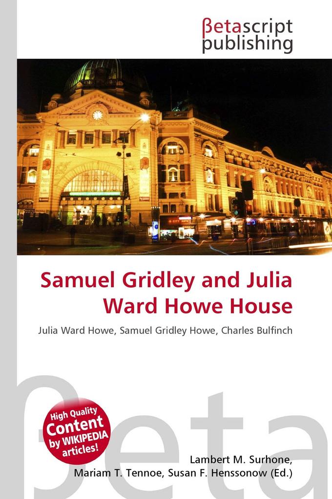 Samuel Gridley and Julia Ward Howe House
