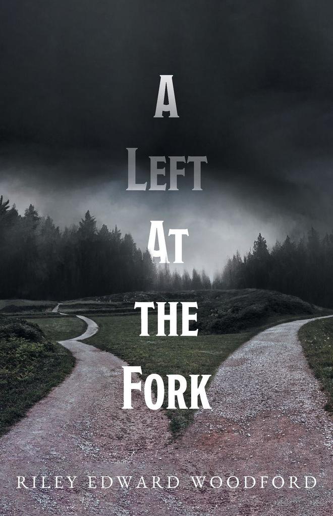 A Left At the Fork
