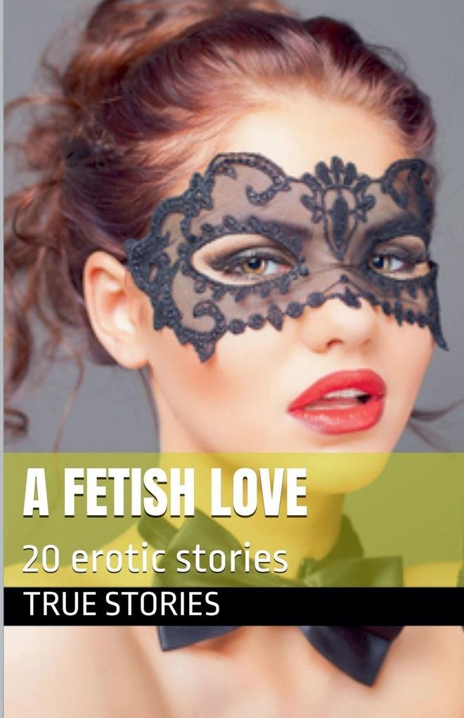A Fetish Love