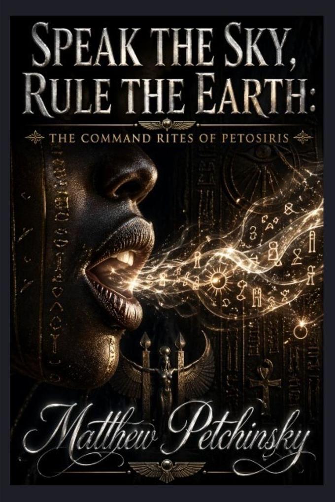 Speak the Sky Rule the Earth