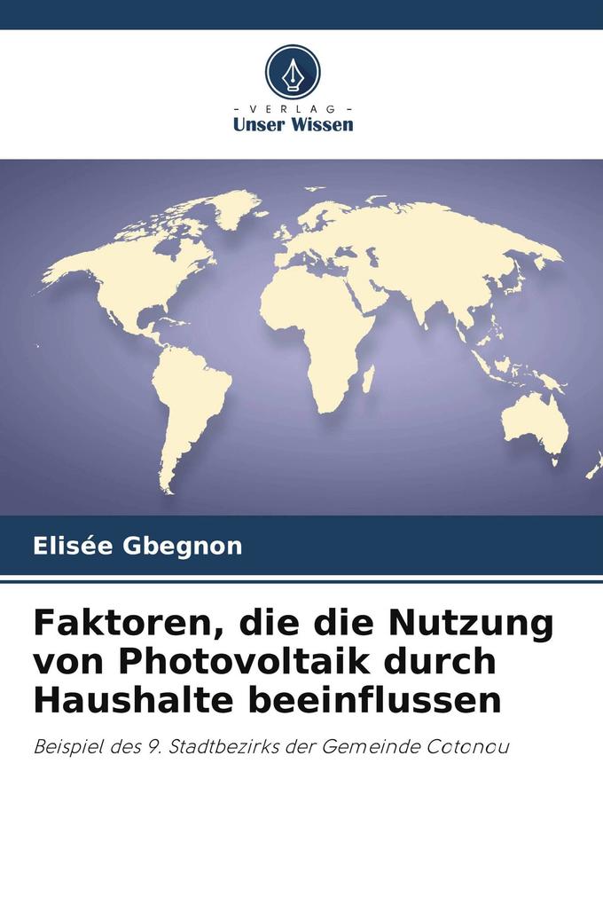 Faktoren die die Nutzung von Photovoltaik durch Haushalte beeinflussen