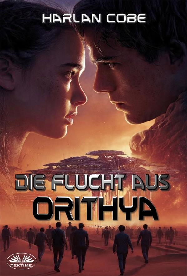 Die Flucht Aus Orithya