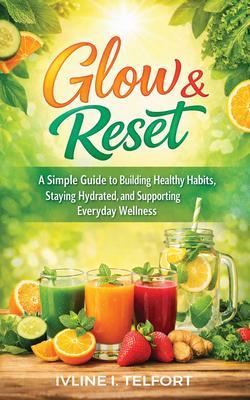 Glow & Reset