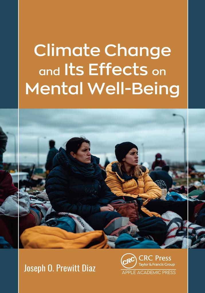 Climate Change and Its Effects on Mental Well-Being