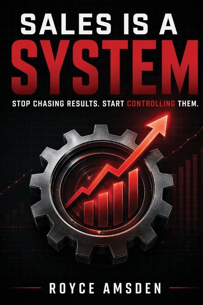 Sales is a System
