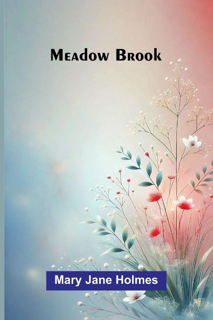 Meadow Brook