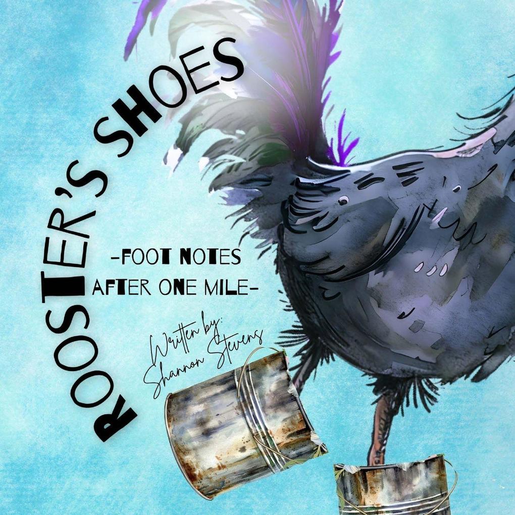 Rooster's Shoes