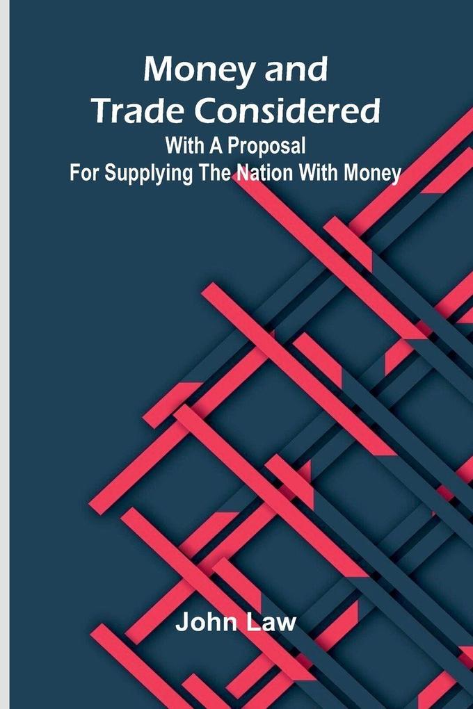 Money and trade considered