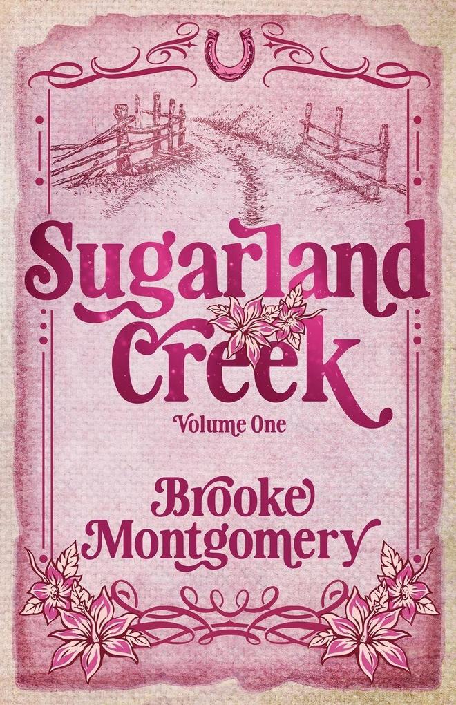 Sugarland Creek Volume One