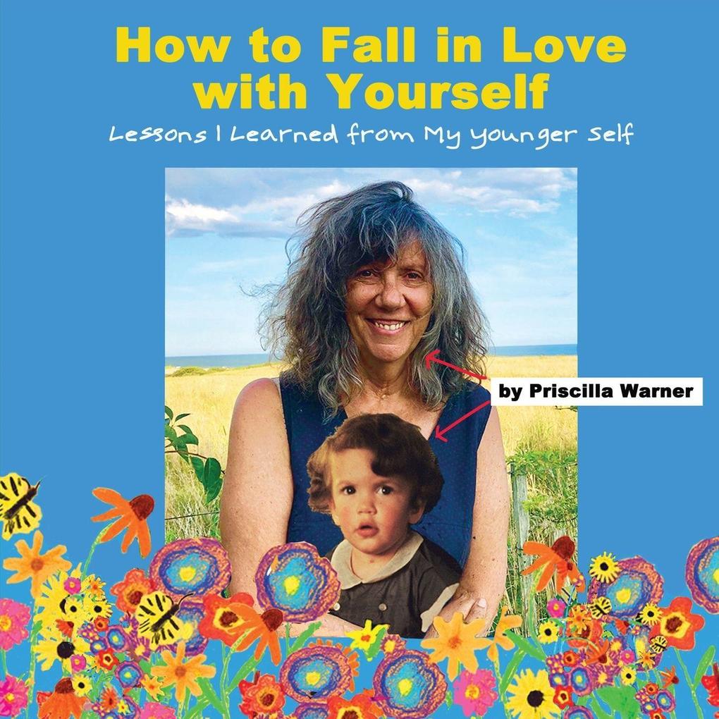 How to Fall in Love with Yourself