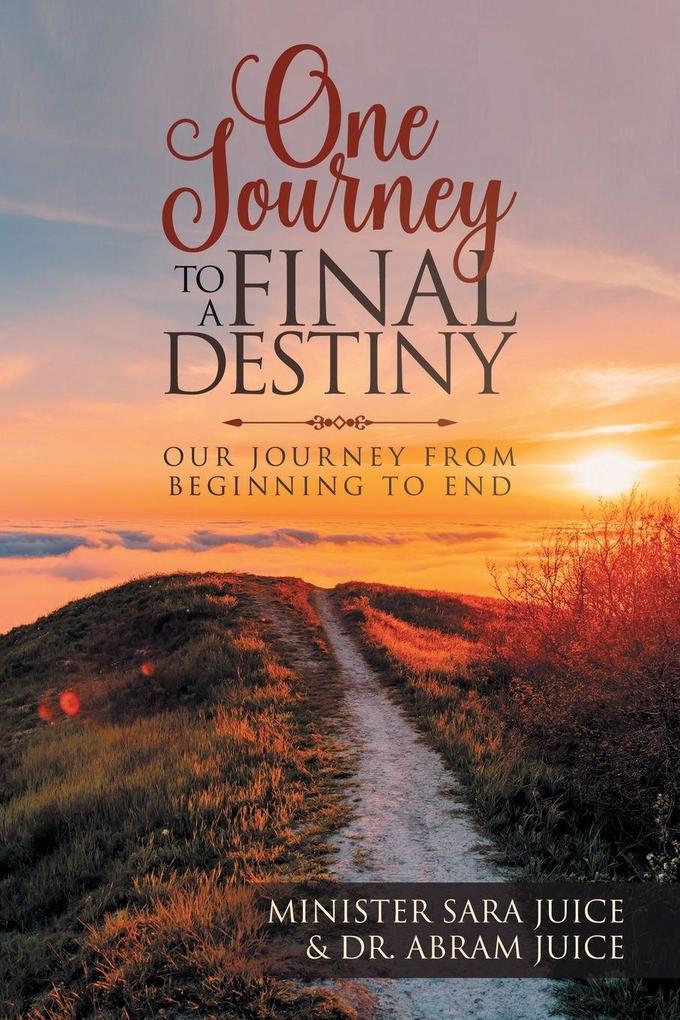 One Journey To A Final Destiny
